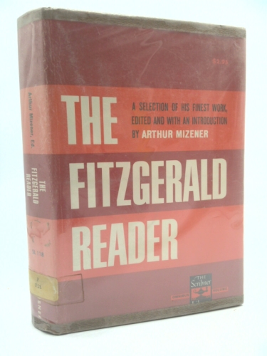Fitzgerald Reader by fitzgerald, f. scott & mizener, arthur [ editor]
