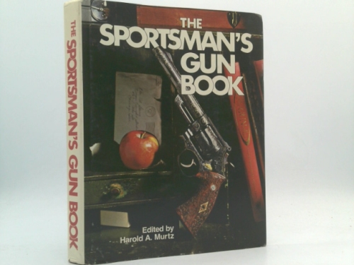 The Sportsman's Gun Book