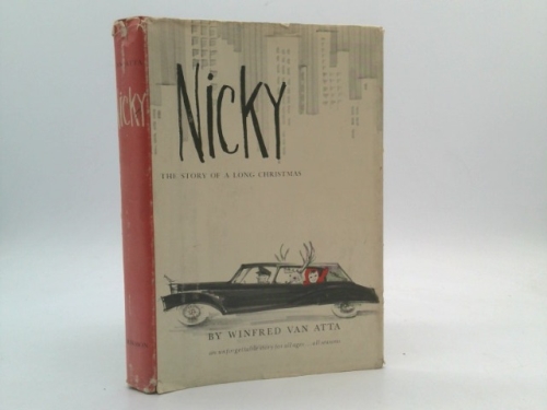 Nicky;: The story of a long Christmas