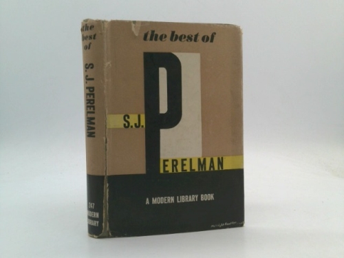Best of S J Perelman, From the Modern Library of the Worlds Best Books