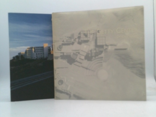 The Getty Center: Design Process and Making Architecture: The Getty Center