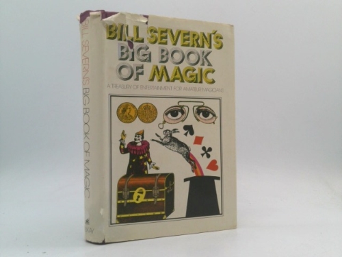 Bill Severn's Big Book of Magic