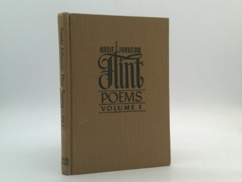 Anne Johnson Flint Poems, Volume I