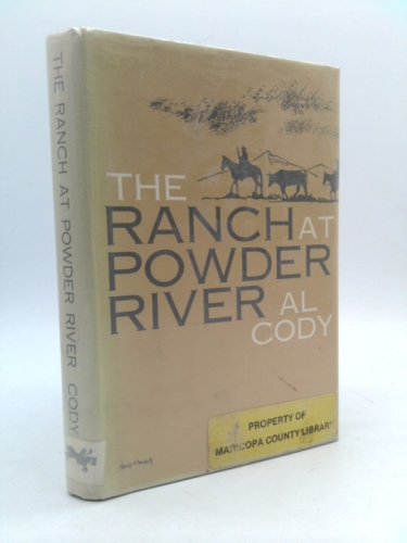 The Ranch at Powder River by Al Cody