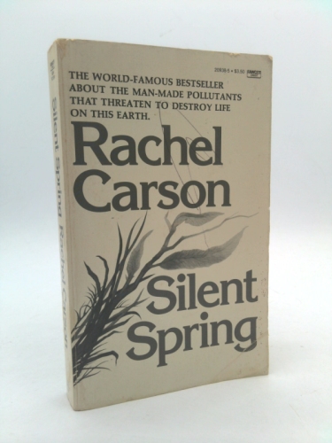 Silent Spring by Rachel Carson
