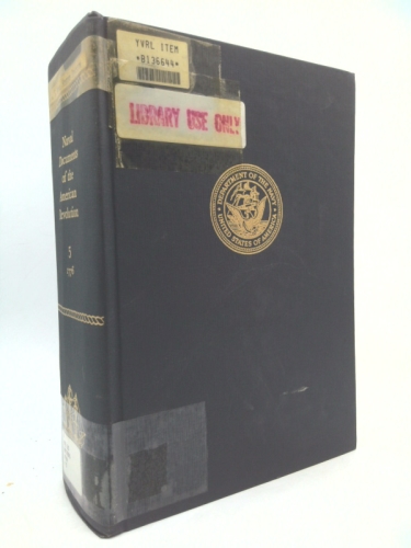 Naval Documents of the American Revolution VOLUME 5 : American Theatre May 9, 1776 - July 31, 1776