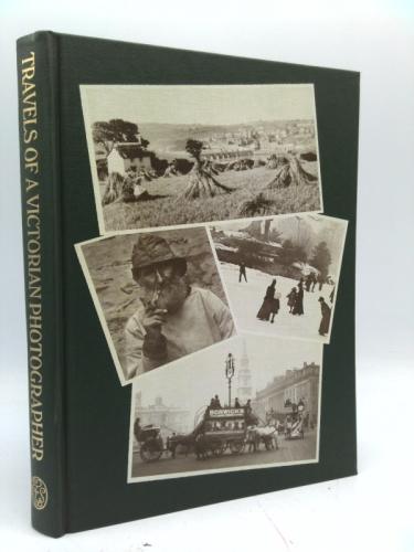Travels Of A Victorian Photographer