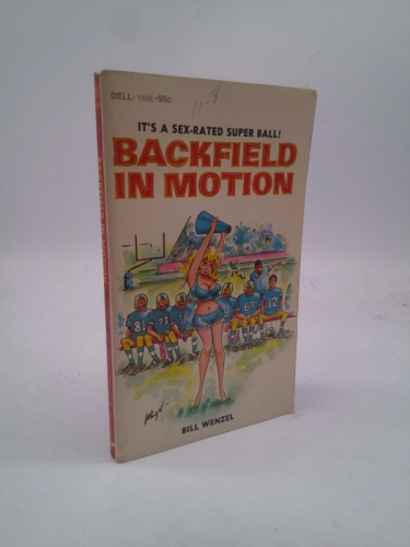Backfield in Motion - BILL WENZEL - RARE