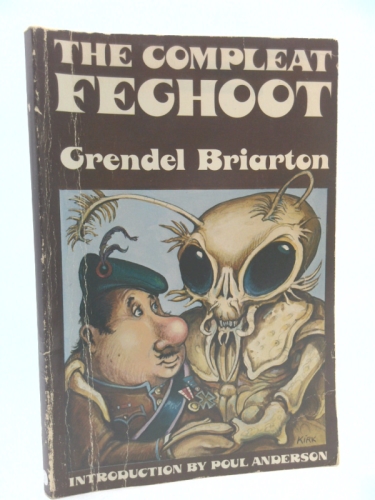 Compleat Feghoot: The Lives and Times of History's Greatest Traveller