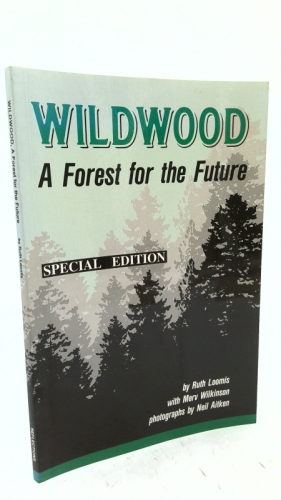 Wildwood: A Forest for the Future