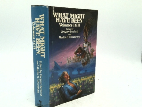 WHAT MIGHT HAVE BEEN VOLS. 1 AND 2