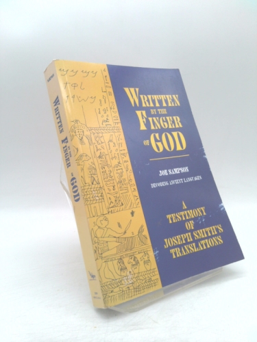 Written By the Finger of God: A Testimony of Joseph Smith’s Translations