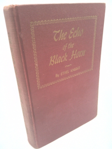 THE ECHO OF THE BLACK HORN
