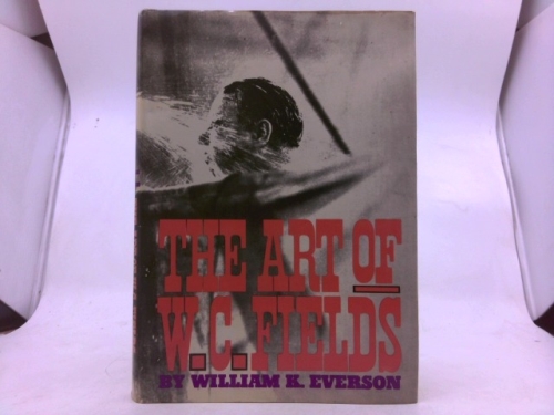 The Art of W. C. Fields