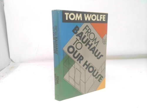From Bauhaus to Our House