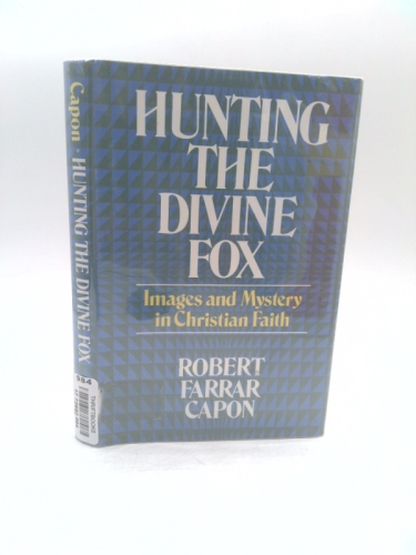 Hunting the Divine Fox: Images and Mystery in Christian Faith
