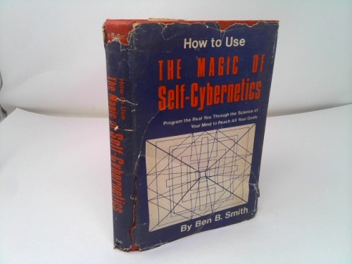 How to use the magic of self-cybernetics,