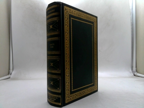 Vanity Fair a Novel Without a Hero [the 100 Greatest Books Ever Written]