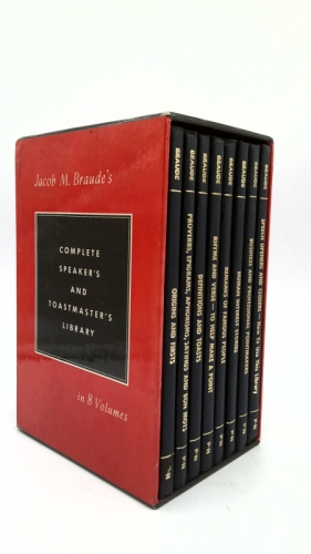 Complete Speakers and Toastmasters Library in 8 Volumes Jacob Braude