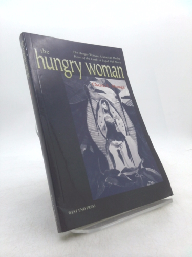 The Hungry Woman the Hungry Woman: A Mexican Medea and Heart of the Earth: A…
