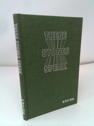 These stones speak