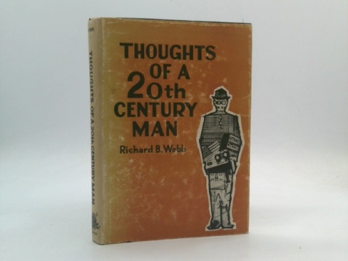 Thoughts of a 20th Century Man