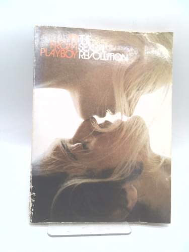 From Playboy : The Sexual Revolution