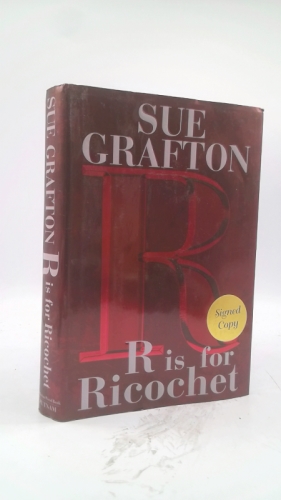 R is for Ricochet (A Kinsey Millhone Novel)