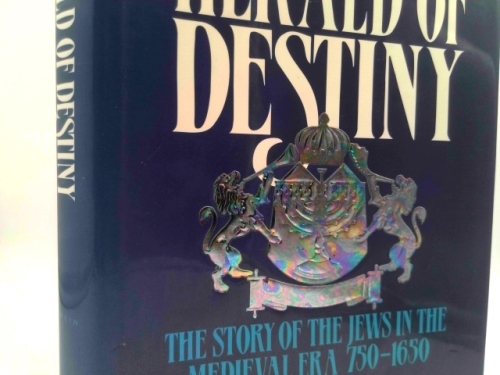 Herald of Destiny:: The Story of the Jews 750-1650