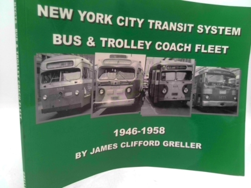 New York City Transit Authority Electric Bus & Bus Fleet From 1946-1958