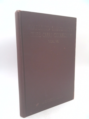 Harvard University Glee Club Collection of Part Songs for Men's Voices (The Concord Series of Music and Books, Volume III