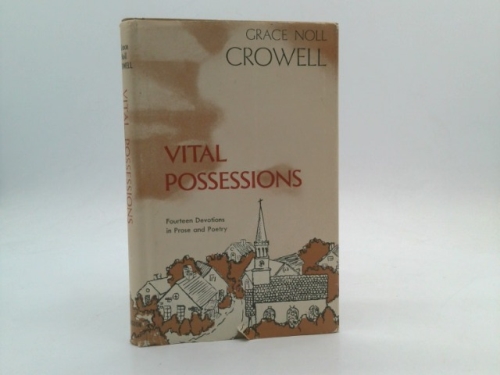 Vital Possessions: Fourteen Devotions in Prose and Poetry