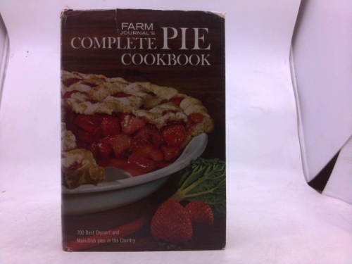 Farm Journal's Complete Pie Cookbook (Popular Edition)