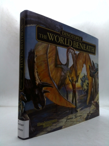 Dinotopia, the World Beneath: 20th Anniversary Edition by Gurney, James