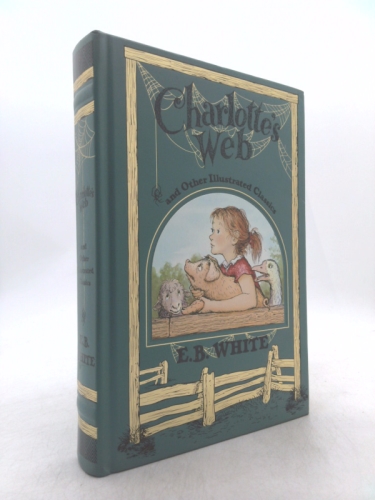 Charlotte's Web and Other Illustrated Classics
