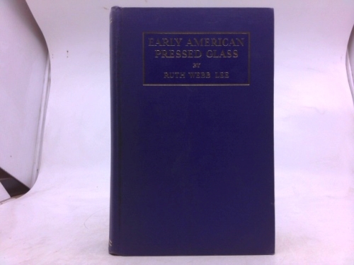 Early American Pressed Glass