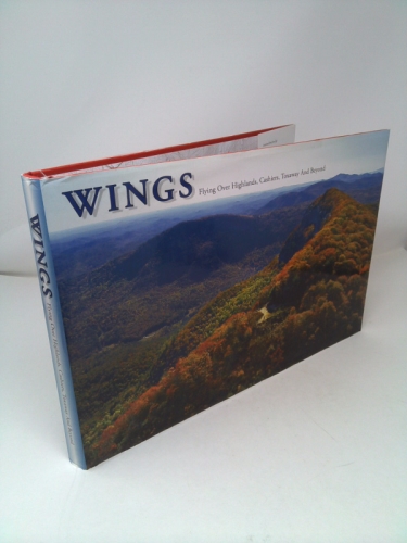 Wings; Flying Over Highlands, Cashiers, Toxaway and Beyond