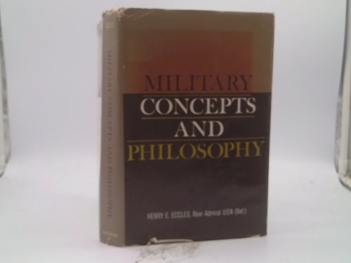 Military Concepts and Philosophy