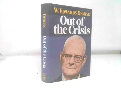 Out of the Crisis (Signed) by W. Edwards Deming