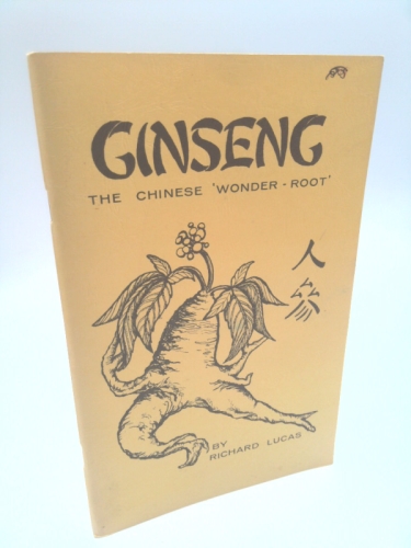 Ginseng: The Chinese wonder-root