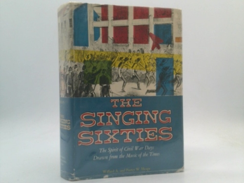 The singing sixties: The spirit of Civil War days drawn from the music of the times