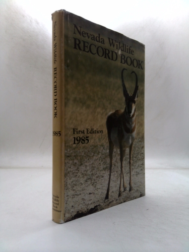 Nevada wildlife record book, 1985