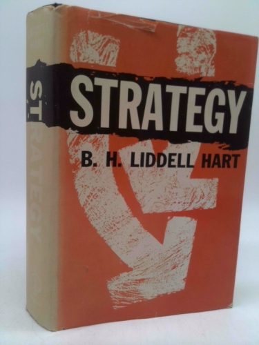 Strategy (Rev Ed) by B. H. Liddell Hart