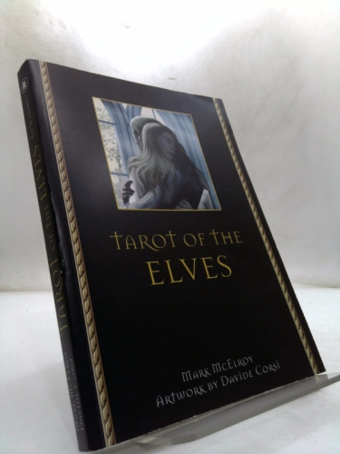 Tarot of the Elves Paperback Mark McElroy