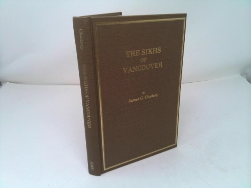 Sikhs of Vancouver (Immigrant Communities and Ethnic Minorities in the United States and Canada)