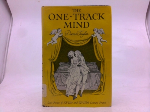 The One-Track Mind: Love Poems of XVIIth and XVIIIth Century France