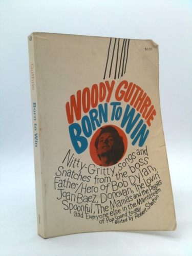 Woody Guthrie, Born to Win