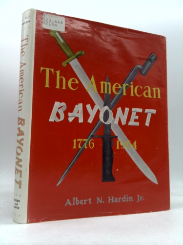 The American bayonet, 1776-1964,