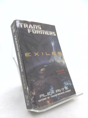 Transformers: Exiles by Irvine, Alex