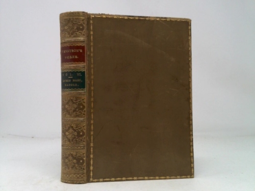 The Poetical Works of Alfred Tennyson: and Other Poems. the Holy Grail. Vol. 6